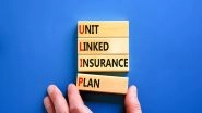 Business News | What Is a Unit Linked Insurance Plan and How Does It Build Wealth Over Time