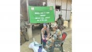India News | Arunachal Pradesh: Assam Rifles Conducts Door-to-door Medical Check-up at Changlang