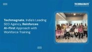 Business News | Techmagnate, India's Leading SEO Agency, Reinforces AI-First Approach with Structured Workforce Training