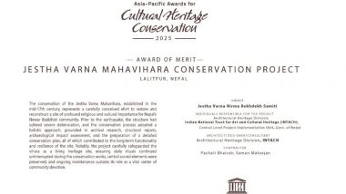 World News | Government of India-funded Restoration of Nepal's Jestha Varna Mahavihara Conferred UNESCO Award of Merit
