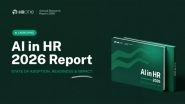 Business News | Only 1.4 Percent Have Cracked AI in HR, 68 Percent Still Catching Up- HROne HCM Software's 2026 Research Reveals