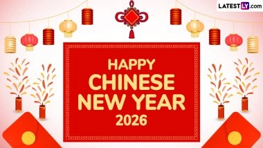 Happy Chinese New Year 2026: Wishes, Messages and Images To Celebrate Year of the Fire Horse
