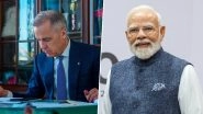 Mark Carney India Visit: Canadian Prime Minister to Visit Delhi on February 26, Meet with PM Narendra Modi