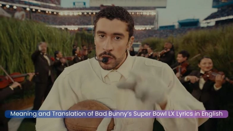 Bad Bunny Super Bowl LX Lyrics Meaning and Translation in English