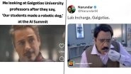 Galgotias University Memes, Funny Jokes Go Viral After Professor Neha Singh&rsquo;s Claims Over Robotic Dog and Soccer Drone