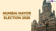 Mumbai Mayor Election 2026 Date: Elections for Mayor, Deputy Mayor on This Day As Ritu Tawde Set To Become Mumbai&rsquo;s First BJP Mayor in 44 Years