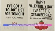 69 Valentine's Day 2026 Wishes: Naughty, Kinky, and Dirty Messages for Him and Her