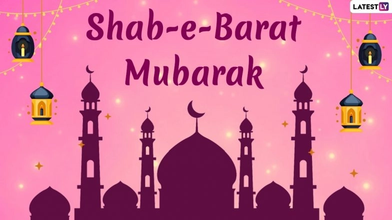 Shab-e-Barat 2026: Wishes, Images and Forgiveness Messages To Share