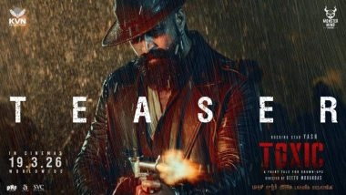 Intense and Gritty: ‘Toxic’ Teaser Unleashes Vibrant Cinematic Universe with Rocking Star Yash’s Unrecognisable Transformation (Watch Video)