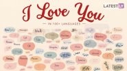 Valentine's Day 2026 Wishes: How to Say I Love You in 100+ Languages