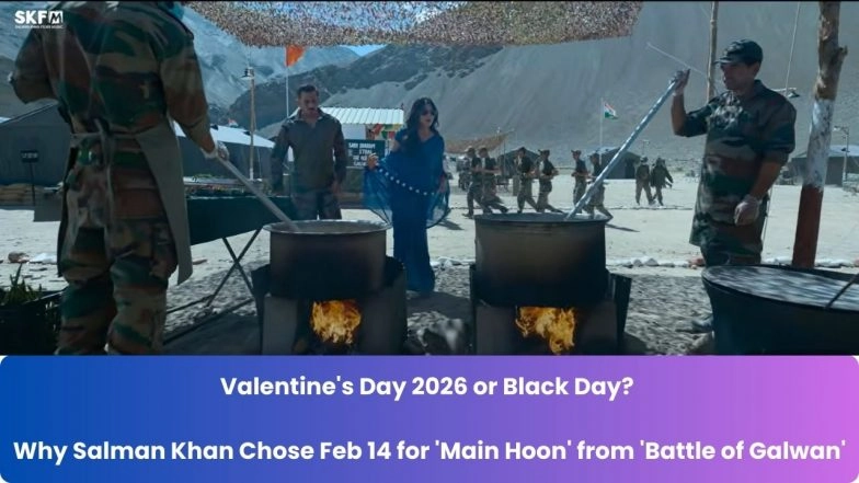Valentine's Day 2026 or Black Day? Why Salman Khan Chose Feb 14 for 'Main Hoon' from 'Battle of Galwan'
