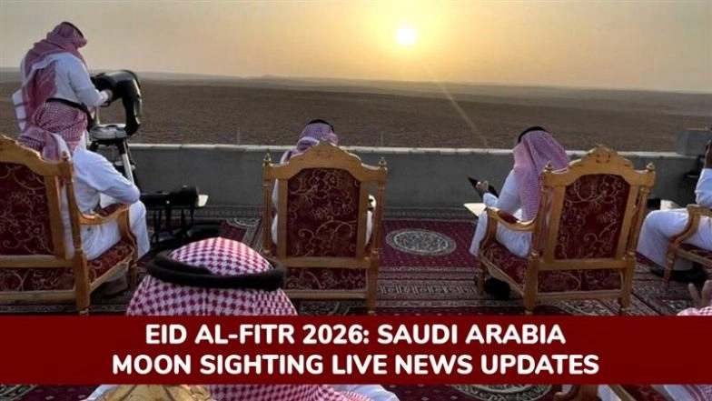 Eid al-Fitr 2026 Moon Sighting in Saudi Arabia Final Update: Shawwal Crescent Not Sighted, Eid Falls on March 20
