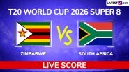 Zimbabwe vs South Africa Live Score Updates, T20 World Cup 2026 Super 8 Match