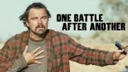 &lsquo;One Battle After Another&rsquo;: All About Leonardo DiCaprio and Paul Thomas Anderson&rsquo;s Oscar-Nominated Action Thriller