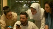 &lsquo;The Voice of Hind Rajab&rsquo;: Opposition MPs Request Ashwini Vaishnaw&rsquo;s Intervention Over Reports of CBFC Refusing To Clear Oscar-Nominated Film