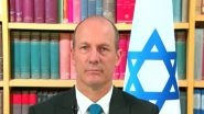 World News | Don't Want North Korea-like Situation in Our Region: Israeli Envoy Azar