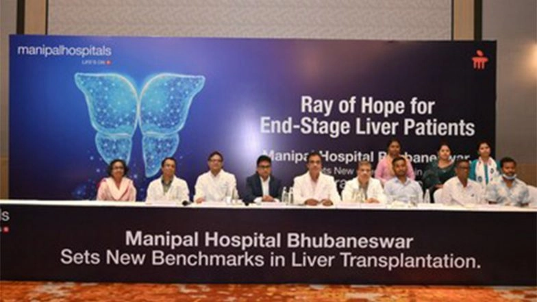 Business News | Ray of Hope for End-Stage Liver Patients: Manipal Hospital Bhubaneswar Sets New Benchmarks in Liver Transplant