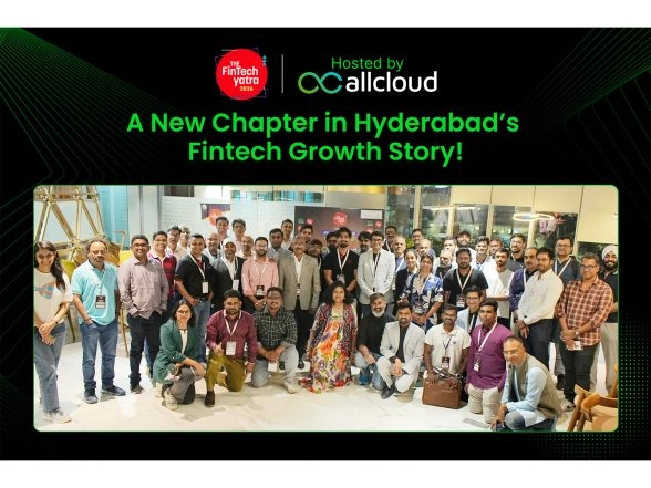 Business News | Driving the Future of Lending: AllCloud Hosts Hyderabad's First FinTech Yatra 2026 Mixer!