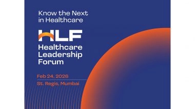 Business News | Healthcare Leadership Forum 2026 Concludes as India's $8.5B Platform-Led Healthcare Growth Shifts Toward Discipline and Innovation