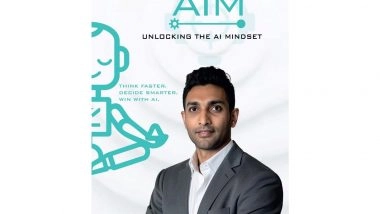 Business News | Vamsi Posemsetty Unveils His First Book AIM: Unlocking the AI Mindset A Leader's Guide to Thriving in the AI Era