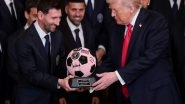 Sports News | Lionel Messi, Inter Miami Welcomed by US President Donald Trump at White House