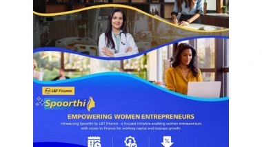 Business News | L&T Finance Launches 'Spoorthi' to Empower Women Entrepreneurs with Specialised Home Loan and Loan Against Property Solutions