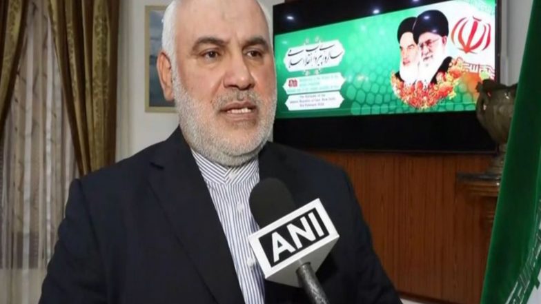 World News | New Supreme Leader of Iran Chosen on Will of Iranian Nation, Not of US Government: Iran's Ambassador to India