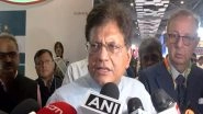 Business News | India to Soon Become World's Leading Agro and Marine Exporter, Says Piyush Goyal at 40th AAHAR Fair