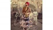 Entertainment News | 'Mai Vaapas Aaunga' Teaser: Diljit Dosanjh Narrates a Tale of Love & Longing in Imtiaz Ali's Upcoming Directorial