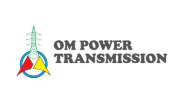 Business News | Om Power Transmission Limited Received Approval From SEBI