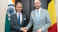 World News | EAM Jaishankar Holds Talks with Belgium FM on Intensifying Cooperation