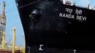 India News | Nanda Devi LPG Tanker Set to Arrive at Vadinar Port, Gujarat Today