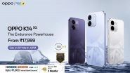 Business News | OPPO Launches K14 5G in India, The Endurance Powerhouse Redefining Battery Life and Smoothness Starting INR 17,999