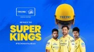 Business News | TECNO Launches #TECNOGotYourBack, Becomes the Backbone of Chennai Super Kings as First Proof Point