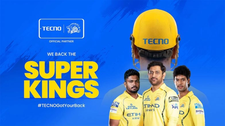 Business News | TECNO Launches #TECNOGotYourBack, Becomes the Backbone of Chennai Super Kings as First Proof Point