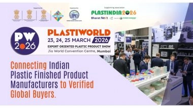 Business News | India's Largest Sourcing Show for Plastic Finished Products to Connect with Global Buyers at PlastiWorld 2026