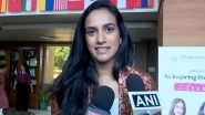 Sports News | Sindhu Targets Asian C'ships Return After Missing All England, Swiss Open Tournaments Due to West Asia Conflict