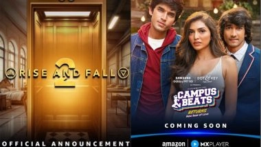Entertainment News | Reality Show 'Rise & Fall' Season 2 Announced, Campus Beats Returns with Sixth Instalment