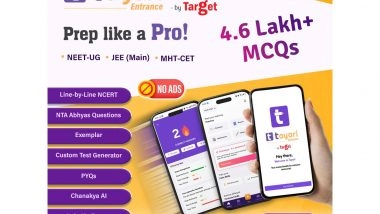 Business News | Tayari Entrance App by Target Learning Ventures, Now Launched for NEET, JEE, and MHT-CET Aspirants, Helps Them Prep Like a Pro