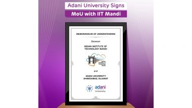 Business News | Adani University Signs MoU with IIT Mandi to Expand Research and Academic Collaboration