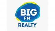 Business News | BIG FM Launches Realty Vertical, Targets Rs. 1,200 Cr with Debut Project in Lucknow