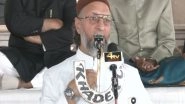 India News | Owaisi Raises Concerns on Foreign Policy, Economy and Civil Rights at Youm-ul-Qur'an Gathering in Hyderabad