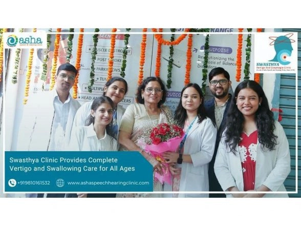 Business News | Swasthya Clinic Provides Complete Vertigo and Swallowing Care for All Ages