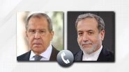 World News | Lavrov, Iran FM Slam 'unacceptable' US-Israeli Strikes on Nuclear Sites