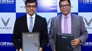 Business News | VinFast India Partners with CSB Bank to Deliver Comprehensive EV Financing Solutions