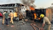 India News | Markapuram Bus Fire: Andhra CM Naidu Condoles, Orders Detailed Report