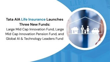 Business News | Tata AIA Life Insurance Launches Three New Funds: Large Mid Cap Innovation Fund, Large Mid Cap Innovation Pension Fund, and Global AI & Technology Leaders Fund