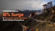 Business News | Thrillophilia Reports 61% Surge in Domestic Travel Demand Amid Global Disruptions