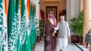 World News | PM Modi Talks with Saudi Crown Prince Amid West Asia Conflict, Discusses Need to Keep Shipping Lines Open