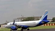 India News | IndiGo Launches 30 New Routes from Navi Mumbai, Commences Direct Flights to Bhavnagar